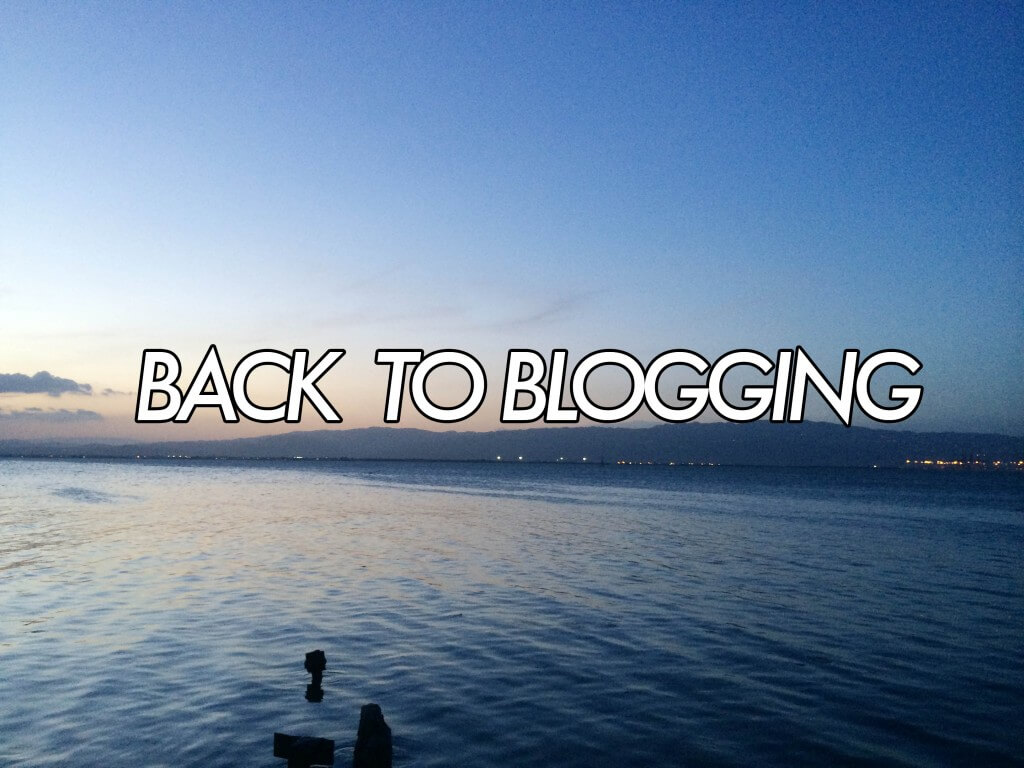 Back to Blogging