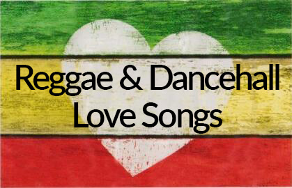 ReggaeLove Songs