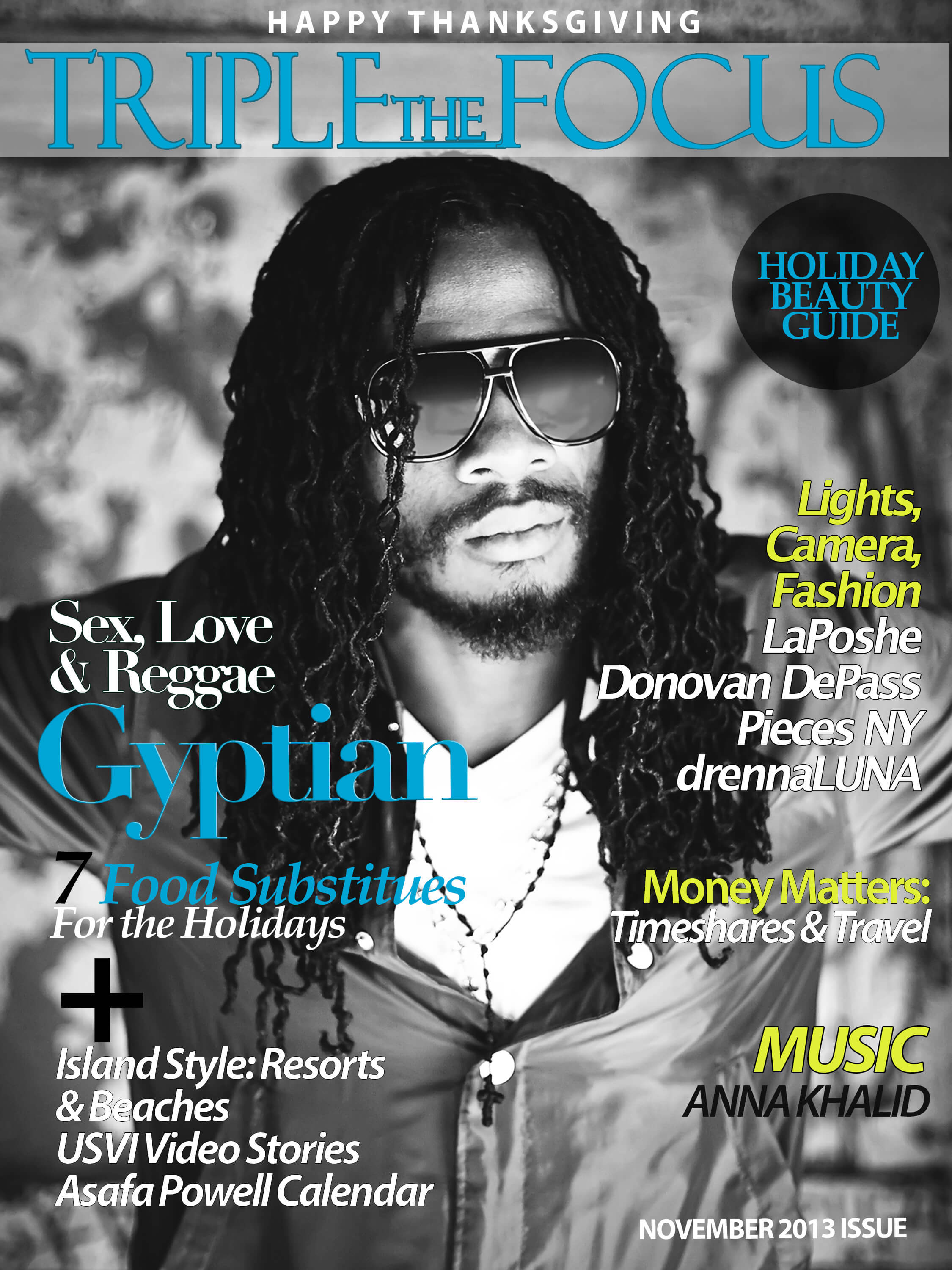 Triple the Focus November 2013 Issue featuring Gyptian - Style & Vibes